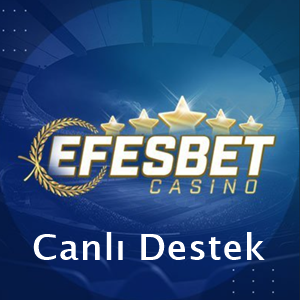 efesbetcasino canlı destek