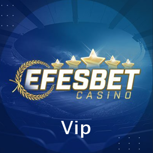 efesbetcasino vip