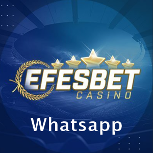efesbetcasino whatsapp